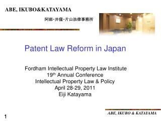 Fordham Intellectual Property Law Institute 19 th Annual Conference Intellectual Property Law &amp; Policy April 28-29,
