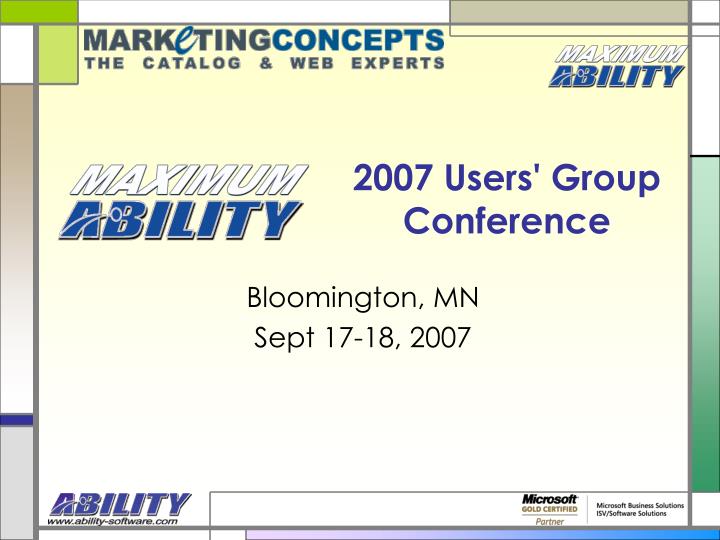 2007 users group conference