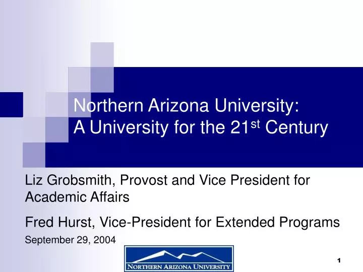 northern arizona university a university for the 21 st century