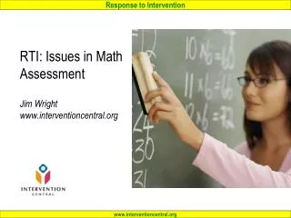 RTI: Issues in Math Assessment Jim Wright interventioncentral
