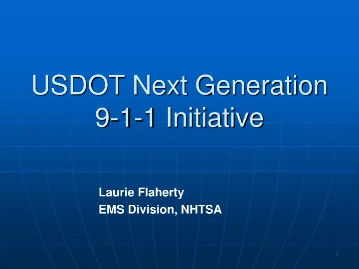 usdot next generation 9 1 1 initiative