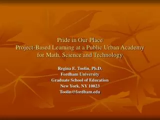 Pride in Our Place Project-Based Learning at a Public Urban Academy for Math, Science and Technology