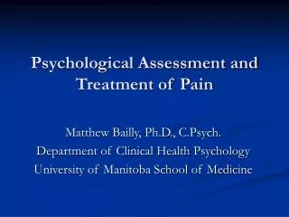Psychological Assessment and Treatment of Pain