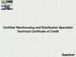 Certified Warehousing and Distribution Specialist