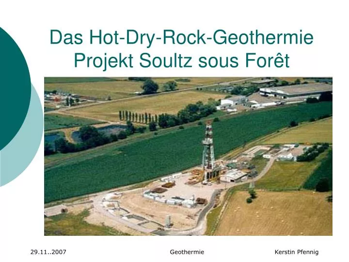 das hot dry rock geothermie projekt soultz sous for t
