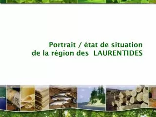 portrait tat de situation de la r gion des laurentides