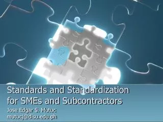 Standards and Standardization for SMEs and Subcontractors