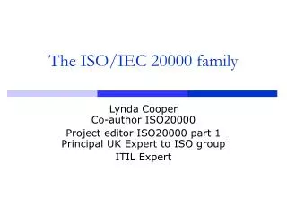 The ISO/IEC 20000 family