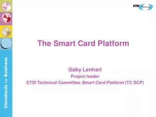 The Smart Card Platform