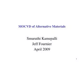 MOCVD of Alternative Materials
