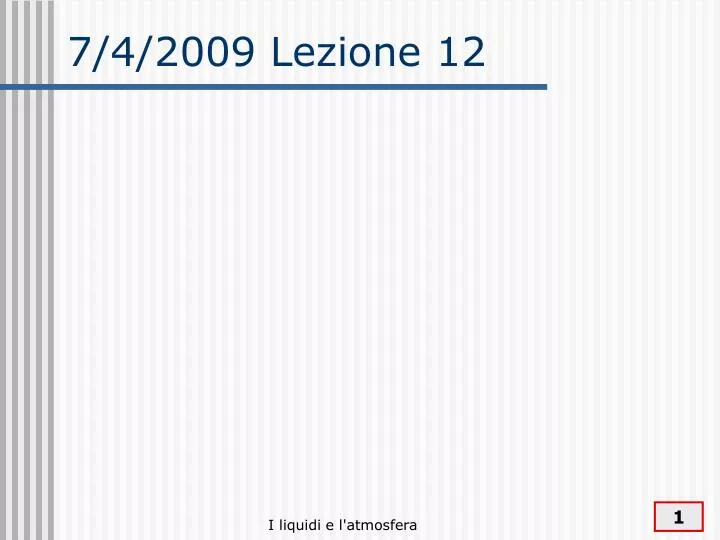 7 4 2009 lezione 12