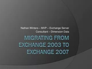 Migrating from Exchange 2003 to Exchange 2007