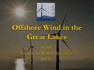 Offshore Wind in the Great Lakes