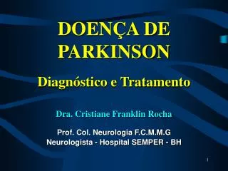 DOENÇA DE PARKINSON Diagnóstico e Tratamento