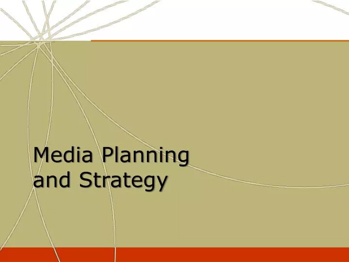 media planning and strategy