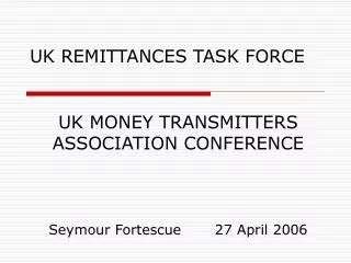 UK REMITTANCES TASK FORCE