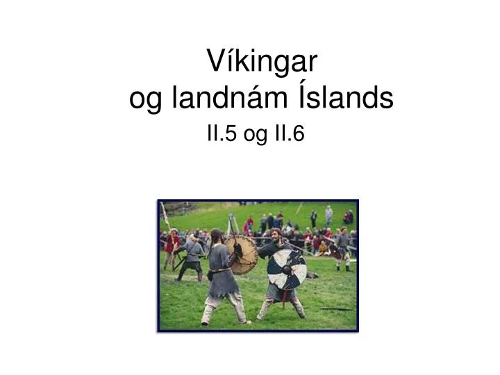 v kingar og landn m slands