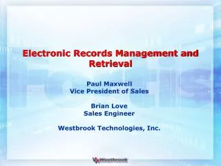 Electronic Records Management and Retrieval