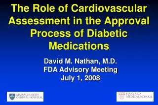 The Role of Cardiovascular Assessment in the Approval Process of Diabetic Medications