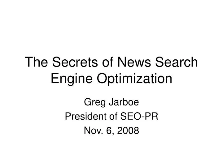 the secrets of news search engine optimization