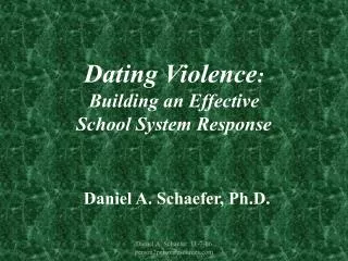 Dating Violence : Building an Effective School System Response