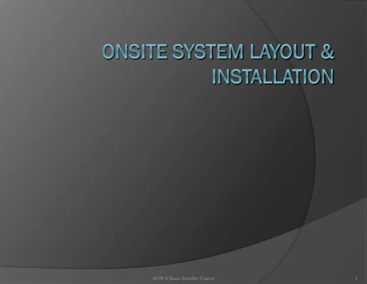 onsite system layout installation