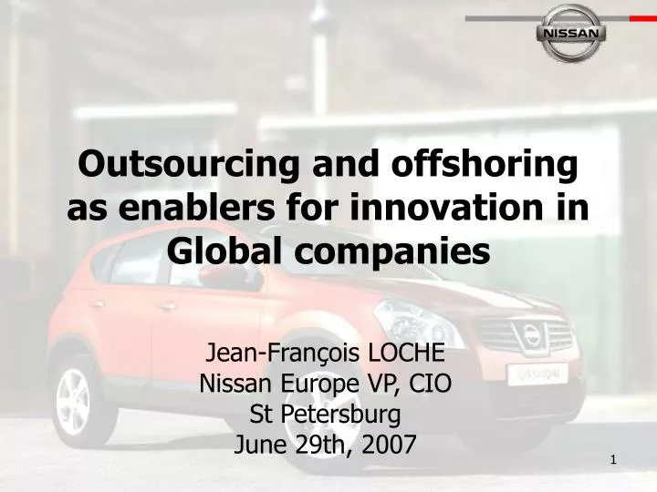 outsourcing and offshoring as enablers for innovation in global companies