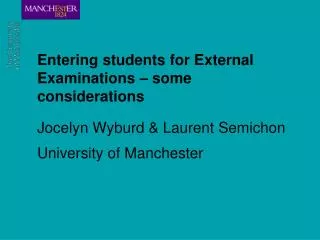 Entering students for External Examinations – some considerations