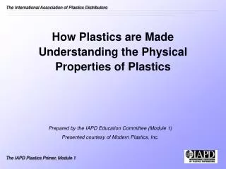 How Plastics are Made Understanding the Physical Properties of Plastics