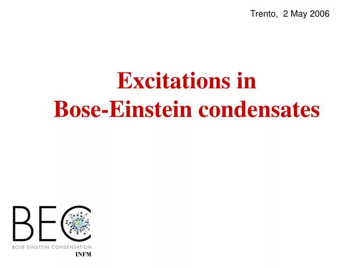 excitations in bose einstein condensates