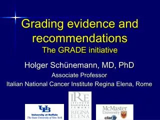 Grading evidence and recommendations The GRADE initiative