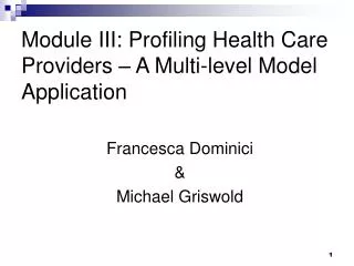 Module III: Profiling Health Care Providers – A Multi-level Model Application