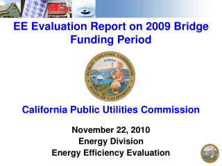 EE Evaluation Report on 2009 Bridge Funding Period