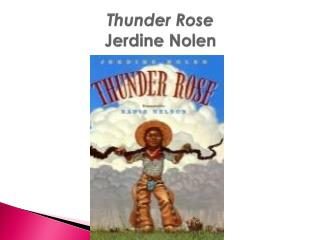 Thunder Rose Jerdine Nolen