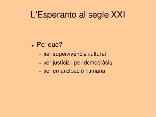 L'Esperanto al segle XXI