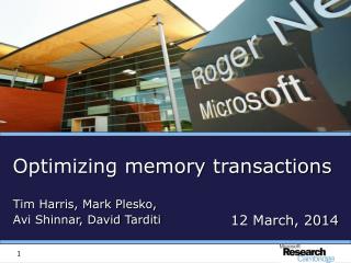 Optimizing memory transactions