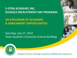 E-STEM ACADEMY, INC. SCHOOLS RECRUITMENT DAY PROGRAM: AN EXPLOSION OF ACADEMIC &amp; ENRICHMENT OPPORTUNITIES