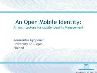An Open Mobile Identity: An Architecture for Mobile Identity Management