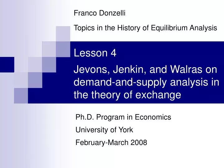 lesson 4 jevons jenkin and walras on demand and supply analysis in the theory of exchange