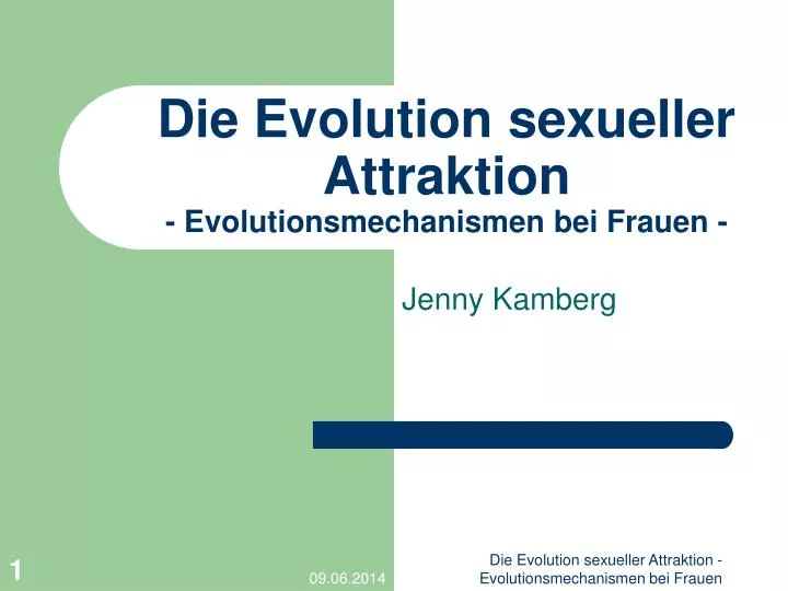 die evolution sexueller attraktion evolutionsmechanismen bei frauen