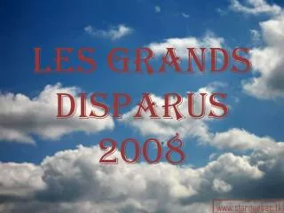 Les grands Disparus 2008