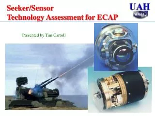 Seeker/Sensor Technology Assessment for ECAP