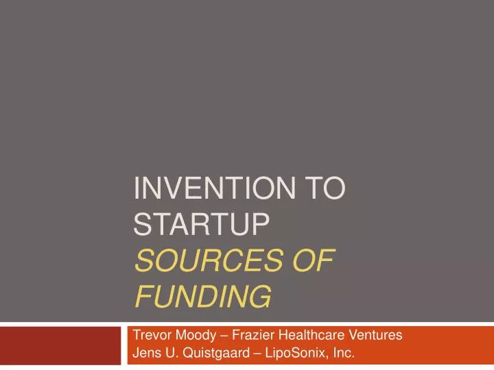 invention to startup sources of funding