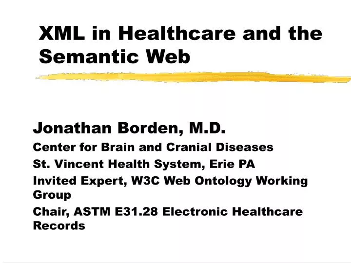xml in healthcare and the semantic web