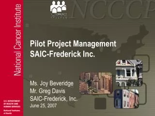 Pilot Project Management SAIC-Frederick Inc.