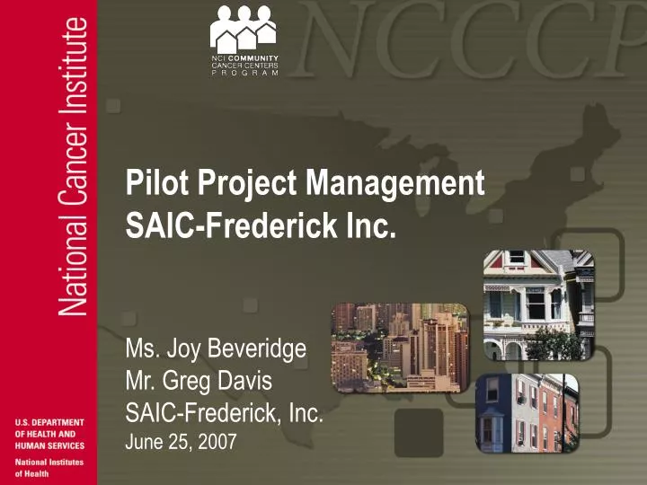 pilot project management saic frederick inc
