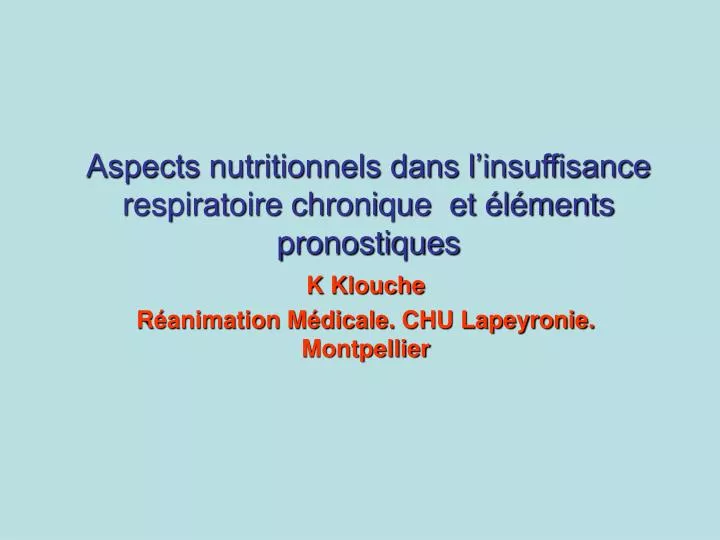 aspects nutritionnels dans l insuffisance respiratoire chronique et l ments pronostiques