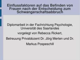 Einflussfaktoren auf das Befinden von Frauen nach der Entscheidung zum Schwangerschaftsabbruch