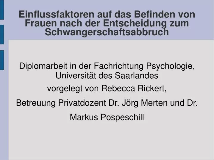 einflussfaktoren auf das befinden von frauen nach der entscheidung zum schwangerschaftsabbruch