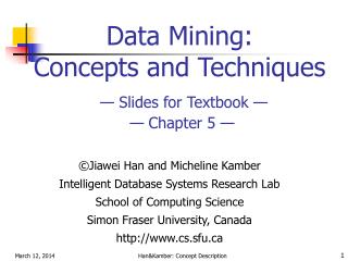 Data Mining: Concepts and Techniques — Slides for Textbook — — Chapter 5 —